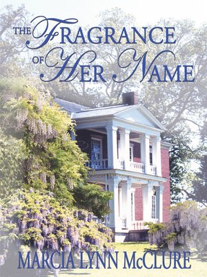 cover image of The Fragrance of Her Name